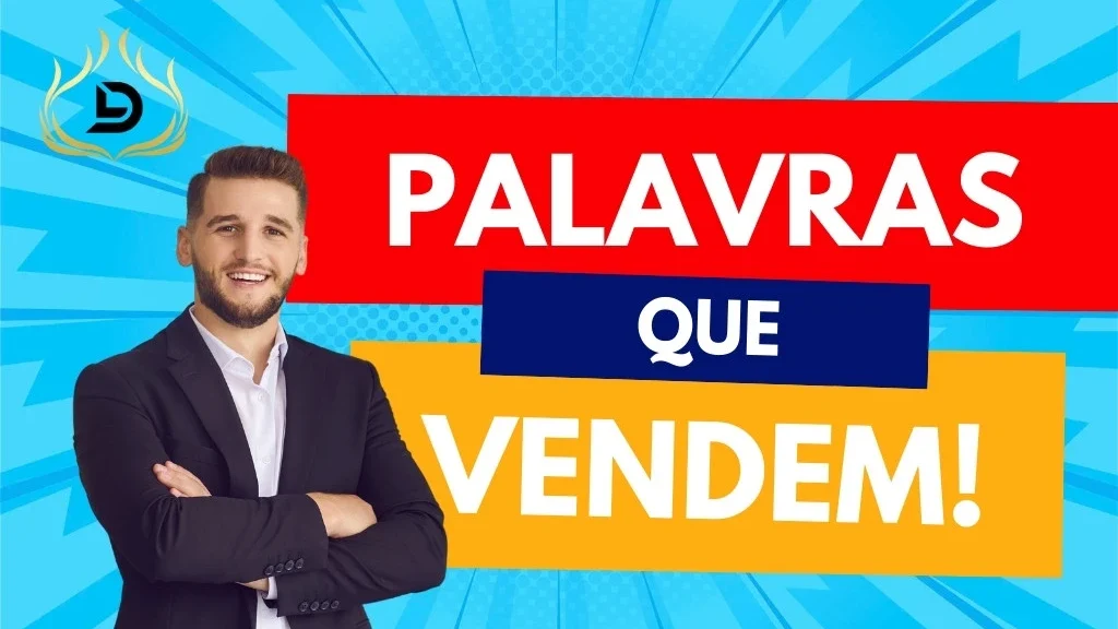 Palavras que Vendem: O Poder Escondido no Seu Texto